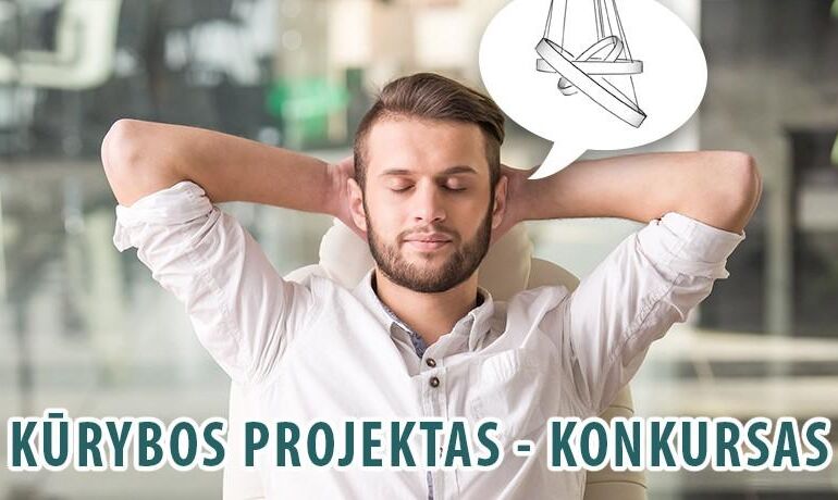 Konkursas: sukurk šviestuvo dizainą ir užsidirbk!