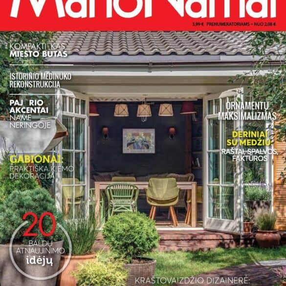 Naujame žurnale „Mano namai“ – daugybė idėjų puošti namams